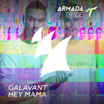Galavant Hey Mama - Extended Mix