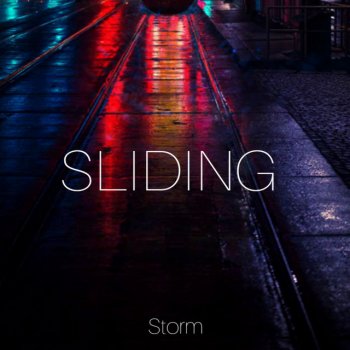 Storm Sliding (Extended Version)