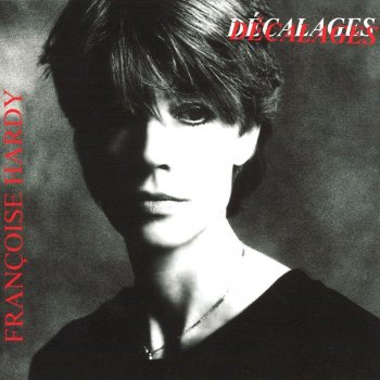 Francoise Hardy Décalages