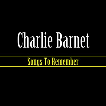 Charlie Barnet I Like It Riff