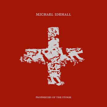 Michael Idehall Another Prophet of the Storm