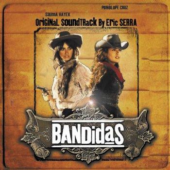 Eric Serra Las bandidas (reprise)