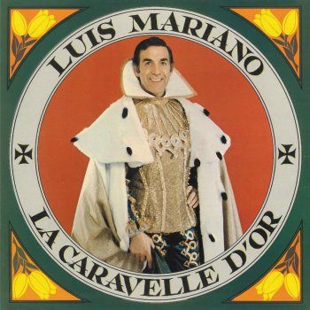 Luis Mariano La Caravelle D'or
