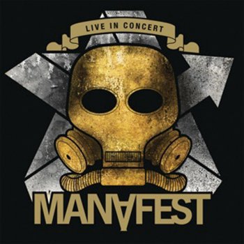 Manafest Fear - Live