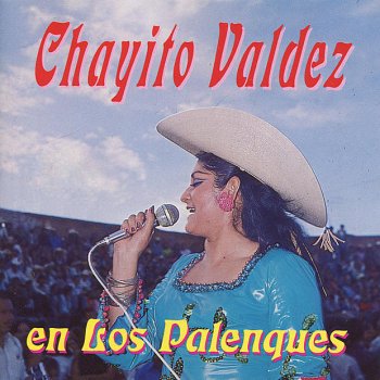 Chayito Valdez La Joven Mancornadora