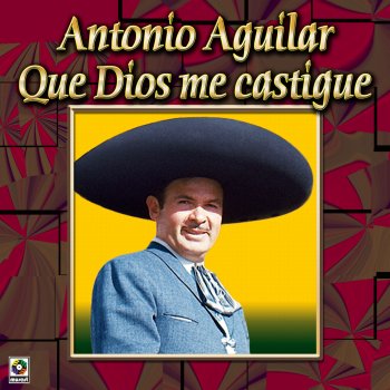 Antonio Aguilar Soy Inocente