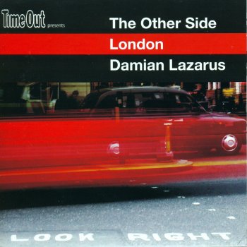 Damian Lazarus The Other Side - London (Continuous DJ Mix)