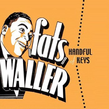 Fats Waller ‘Tain't What You Do (It's The Way That Cha Do It)
