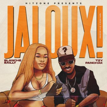 Blanche Bailly Jaloux (feat. Tzy Panchak)