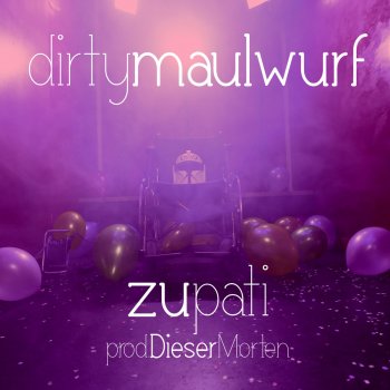 DirtyMaulwurf Zupati (Instrumental)