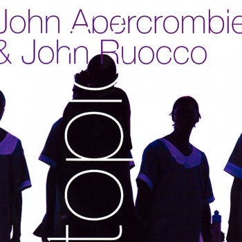 John Abercrombie feat. John Ruocco I'm Getting Sentimental over You