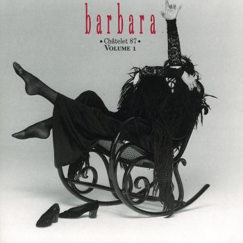 Barbara Tire pas (Live Châtelet 87)