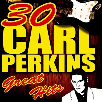 Carl Perkins Sunday's Are Fun Days With My Lord