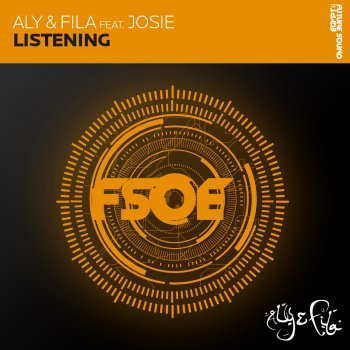 Aly & Fila feat. Josie Listening (Brave remix)