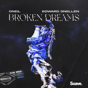 ONEIL feat. Edward Snellen Broken Dreams
