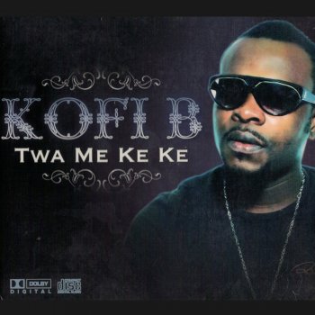 Kofi B Twa Me Ke Ke - Instrumental
