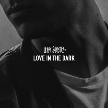 Leroy Sanchez Love in the Dark