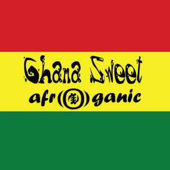 Afroganic Ghana Sweet (Soul Seekerz Dub)