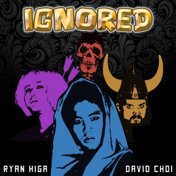 Ryan Higa, David Choi Ignored