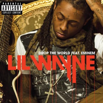 Lil Wayne feat. Eminem Drop the World