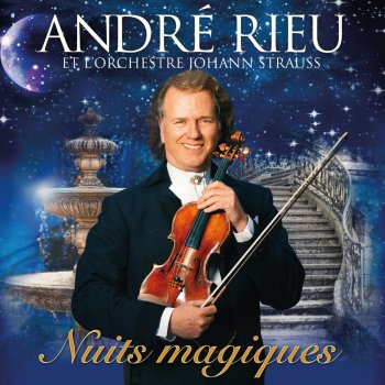 André Rieu Music Of The Night