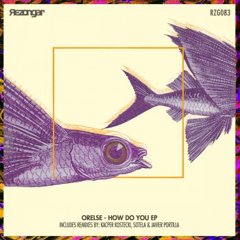 Orelse How Do You - Original Mix