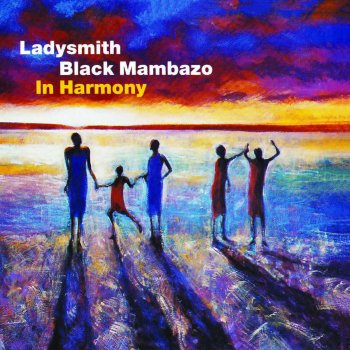 Ladysmith Black Mambazo Abezizwe (Uniting Nations Together) (D'Influence Mix)
