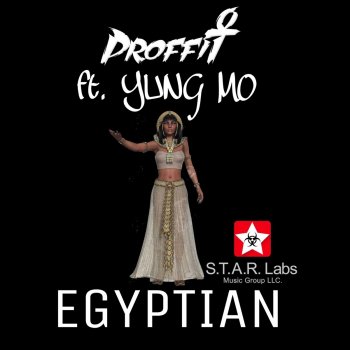 Proffit feat. Yung Mo Egyptian