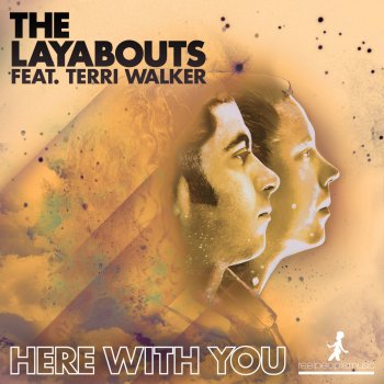 The Layabouts feat. Terri Walker Here with You (The Layabouts Vocal Mix)