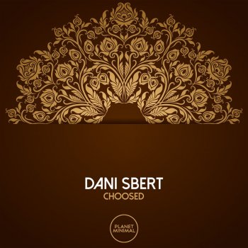 Dani Sbert Choosed