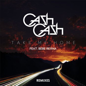 Cash Cash feat.Bebe Rexha Take Me Home (Chainsmokers Remix Radio Edit)