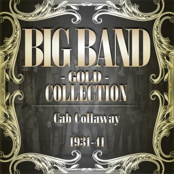 Cab Calloway & His Orchestra I Ain't Got Nobody