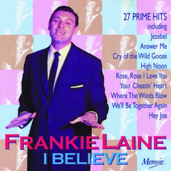 Frankie Laine To Be Worthy of You