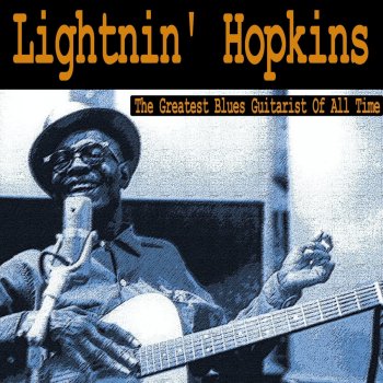 Lightnin' Hopkins Baby Don't You Tear My Clothes (Take 2)