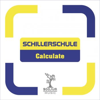 Schillerschule Calculate - Original Mix