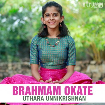 Uthara Unnikrishnan Brahmam Okate