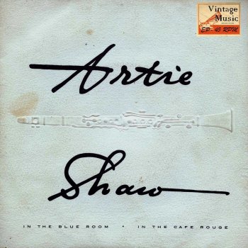 Artie Shaw and His Orchestra My Blue Heaven