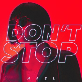 Hael Don't Stop