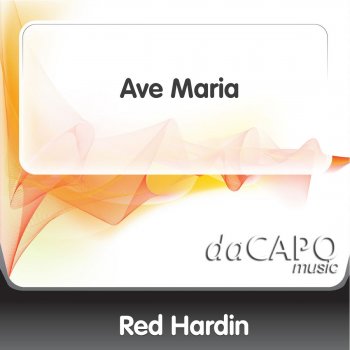 Red Hardin Ave Maria
