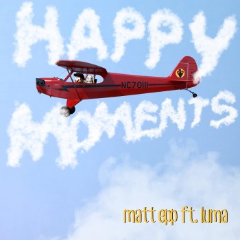 Matt Epp feat. Luma Happy Moments