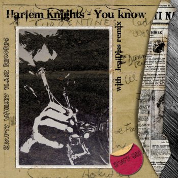 Harlem Knights You Know (Original Mix)