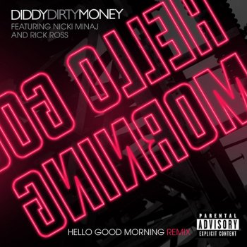 Diddy - Dirty Money Hello Good Morning