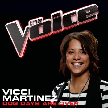 Vicci Martinez Dog Days Are Over (The Voice Performance)