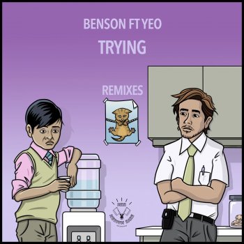 Benson feat. Yeo Trying (Terace Remix) [feat. Yeo]