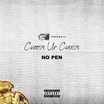 Choose Up Cheese Greyhound Airlines (feat. Eastside Reup)