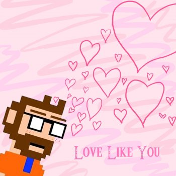 Dan DeSimone Love Like You (From "Steven Universe")
