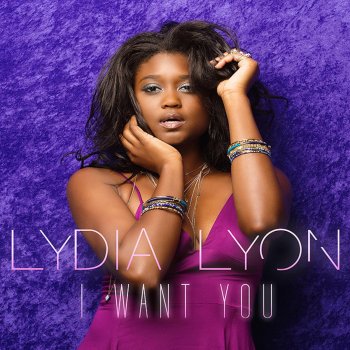 Lydia Lyon I Want You