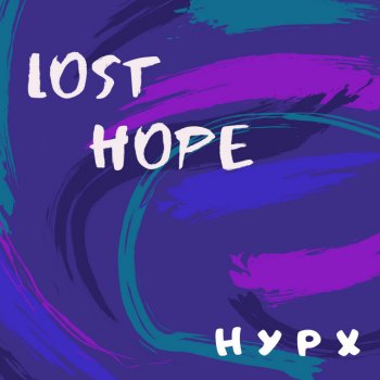 Hypx Lost Hope