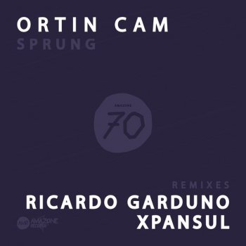 Ortin Cam Sprung (Ricardo Garduno Remix)