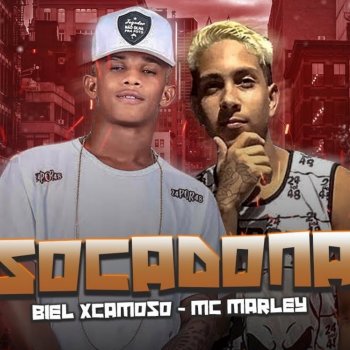 Biel XCamoso feat. MC Marley Socadona